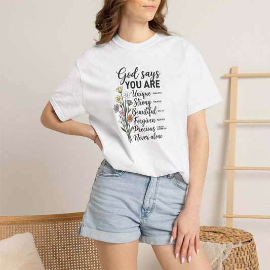 God Says You Are Floral Tee