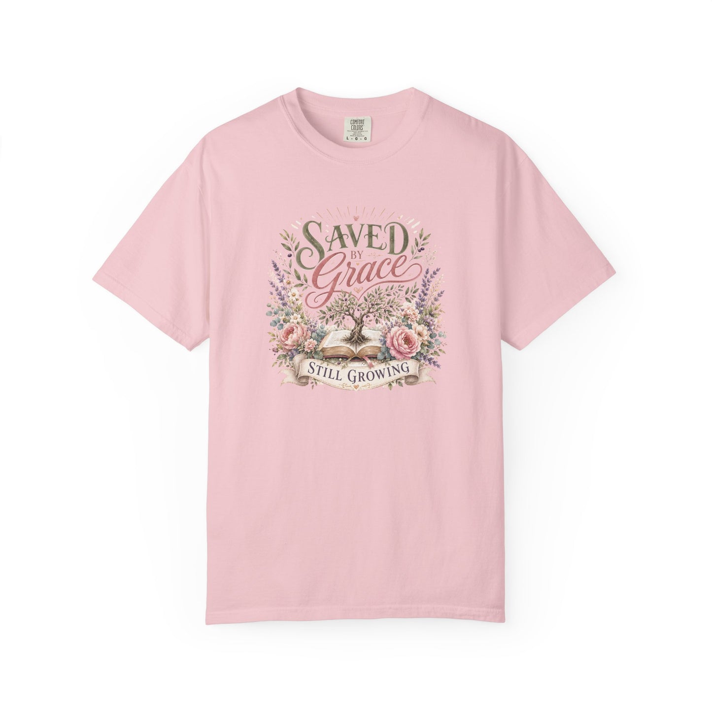 Saved by Grace, Still Growing Tee