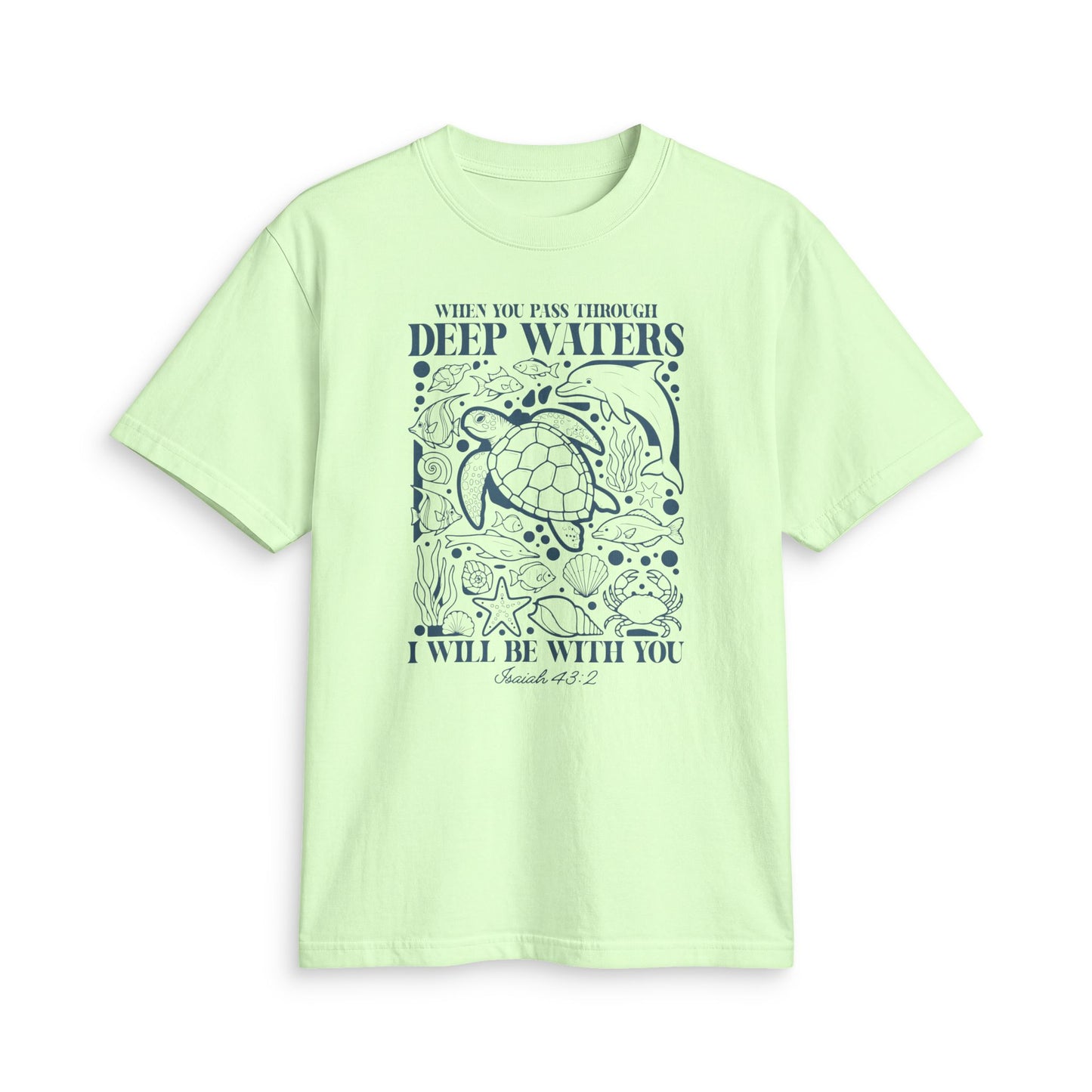 Sea Turtle Faith Tee — "When You Pass Through Deep Waters I Will Be With You" Spiritual Christian T-Shirt
