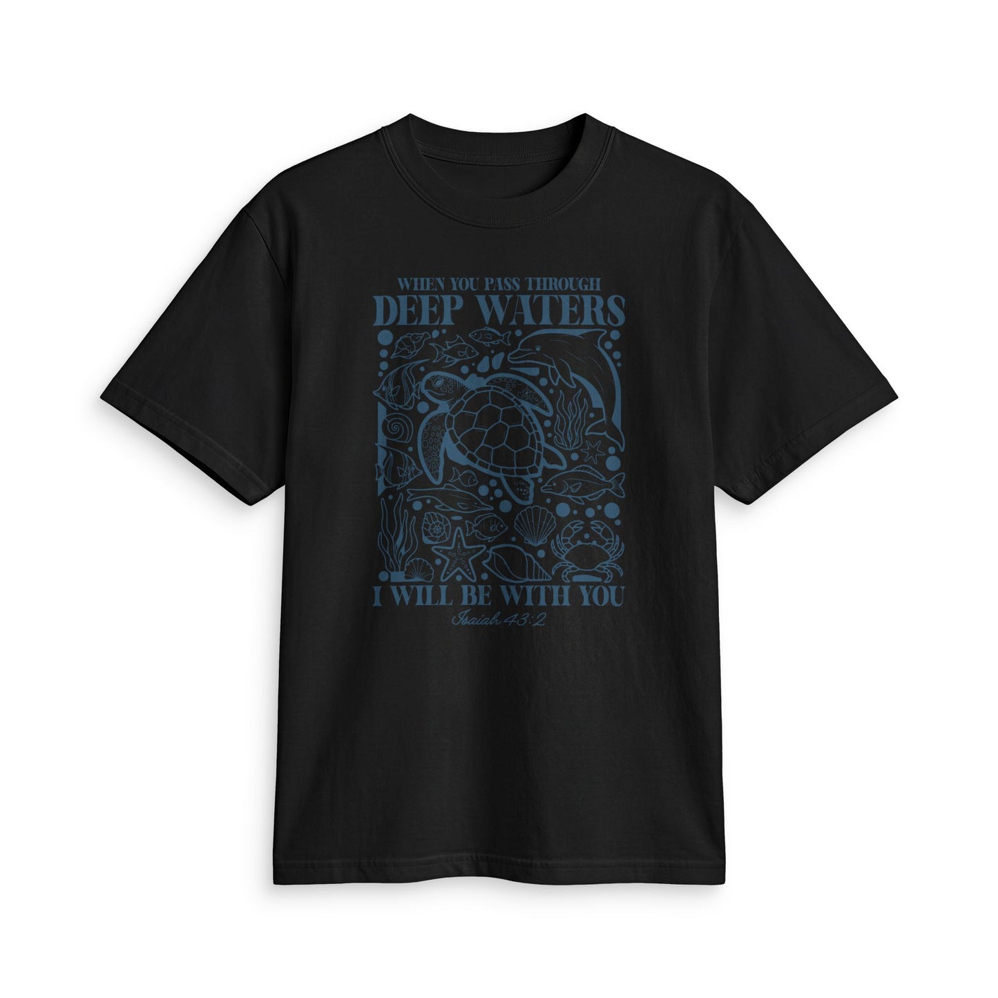 Sea Turtle Faith Tee — "When You Pass Through Deep Waters I Will Be With You" Spiritual Christian T-Shirt