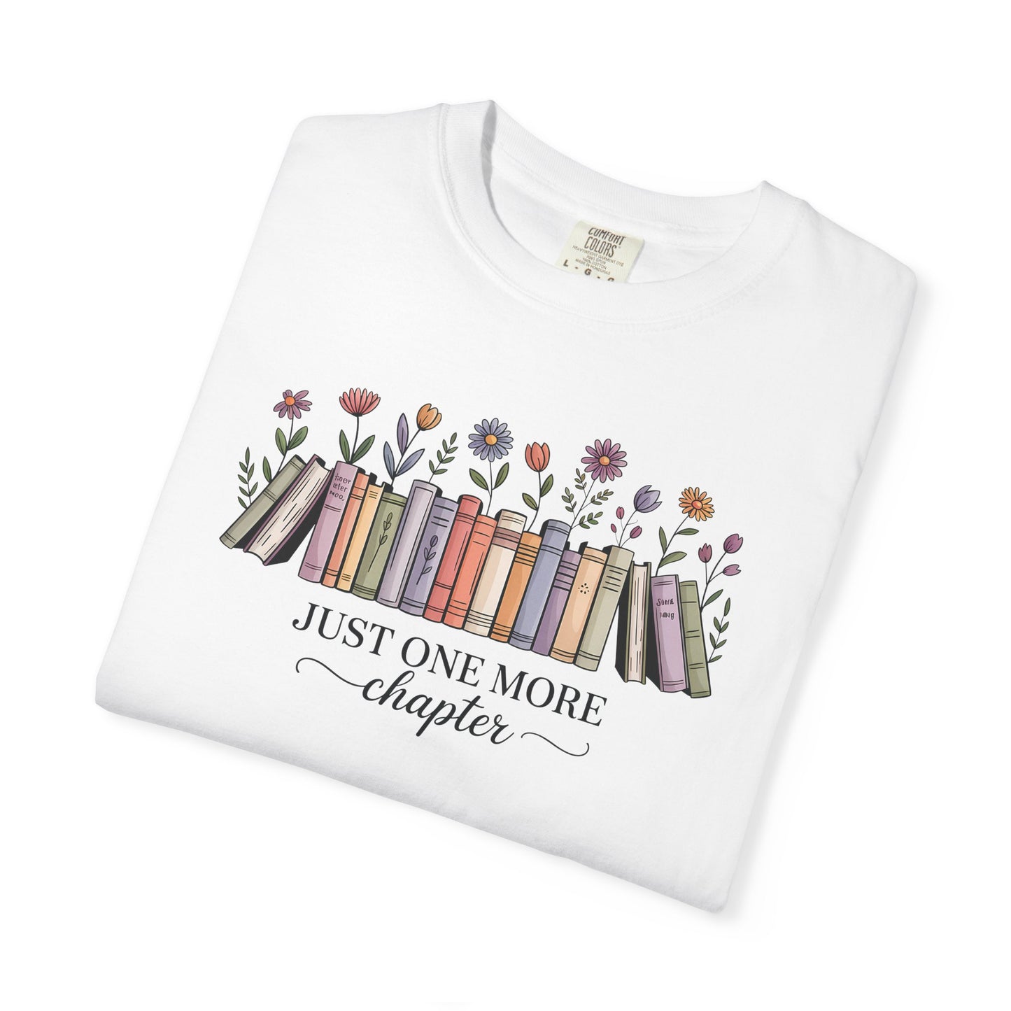 Book Lover T-Shirt — "Just One More Chapter" Floral Bookshelf Tee