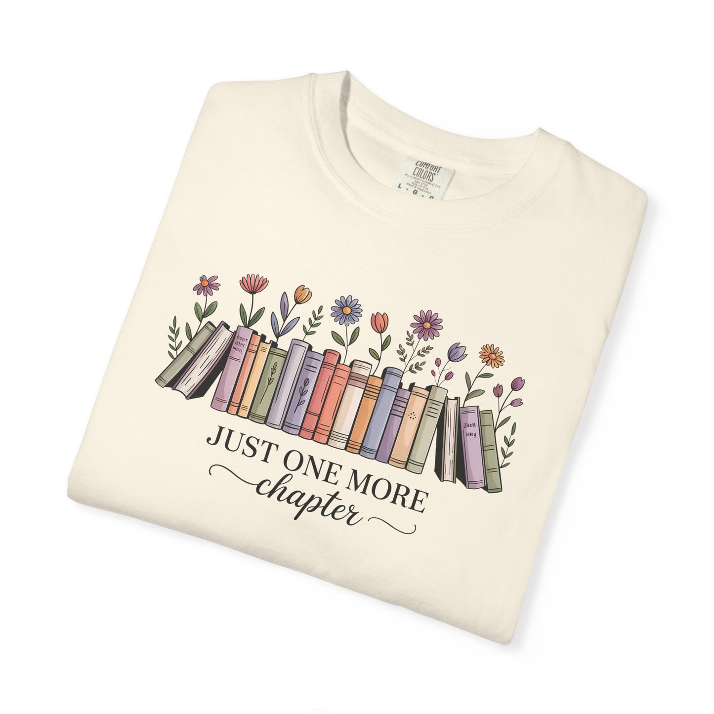 Book Lover T-Shirt — "Just One More Chapter" Floral Bookshelf Tee