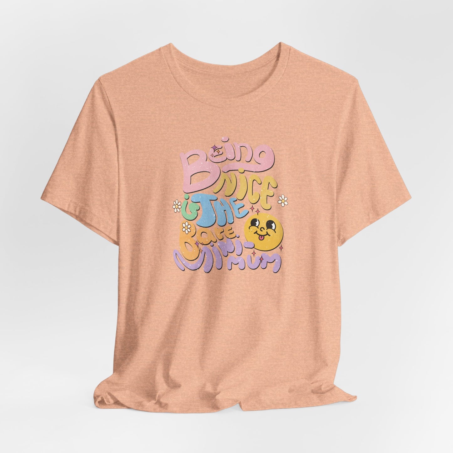 Being Nice Is The Bare Minimum Retro Graphic Tee