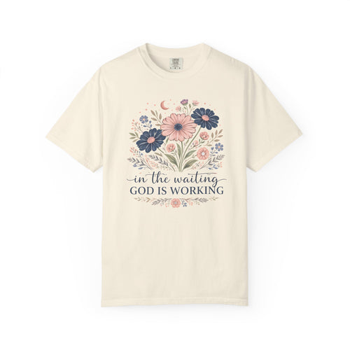 Christian Floral T-Shirt — "In the Waiting God Is Working" Inspirational Faith Tee