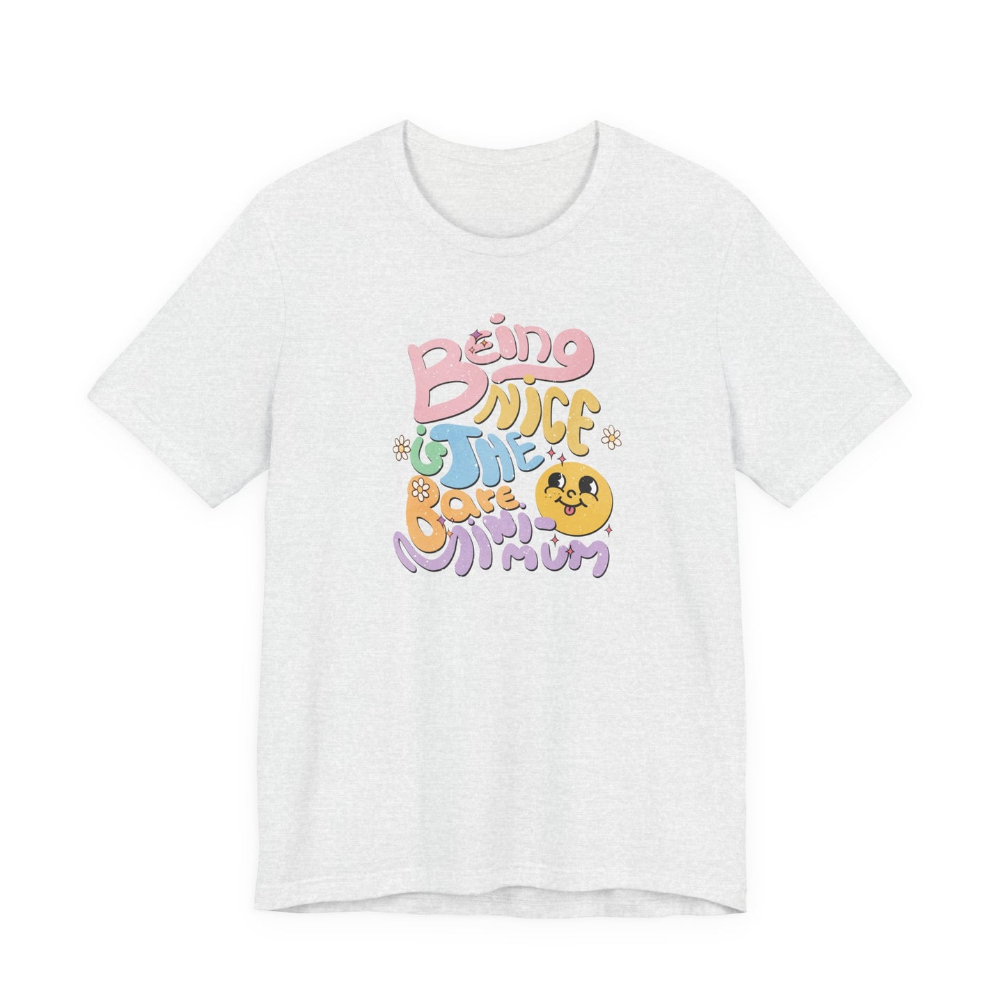 Being Nice Is The Bare Minimum Retro Graphic Tee