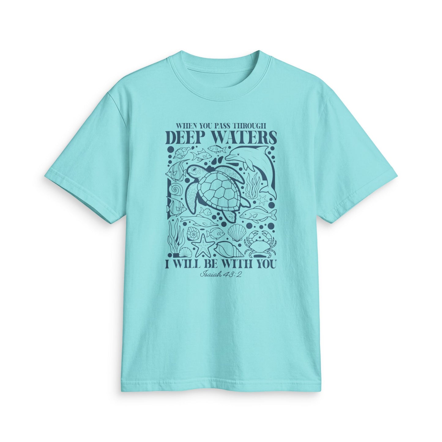 Sea Turtle Faith Tee — "When You Pass Through Deep Waters I Will Be With You" Spiritual Christian T-Shirt