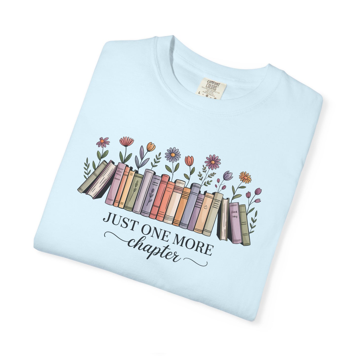 Book Lover T-Shirt — "Just One More Chapter" Floral Bookshelf Tee