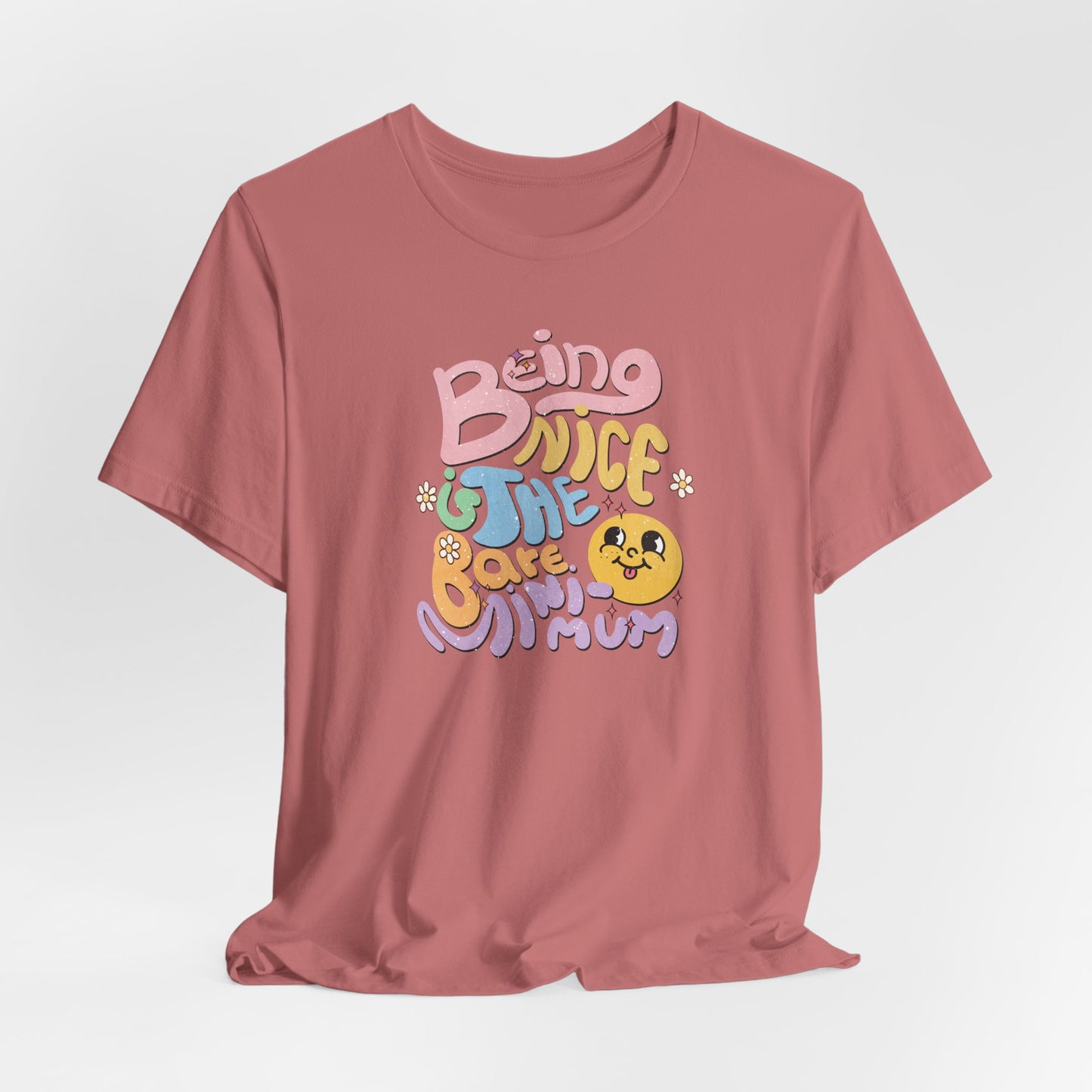Being Nice Is The Bare Minimum Retro Graphic Tee